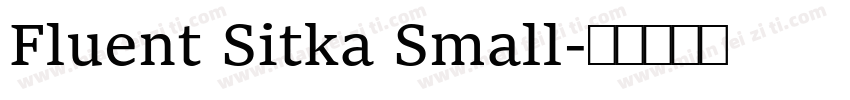 Fluent Sitka Small字体转换